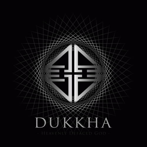 Dukkha : Heavenly Defaced God